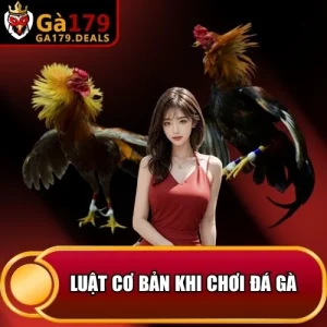 http://leogasga.co/wp-content/uploads/2026/04/luat-co-ban-khi-choi-da-ga.webp